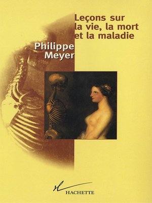 cover image of Leçons sur la vie, la mort et la maladie